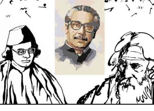Nazrul, Rabindranath and Mujib
